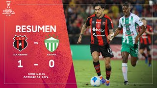 Alajuelense vs Antigua | Copa Centroamericana 2024 | Semifinal