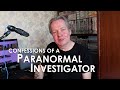 Confessions of a PARANORMAL INVESTIGATOR 5 – ‘EVP - Electronic Voice Phenomena’