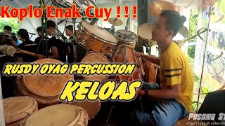Keloas versi Rusdy Oyag Percussion Enak Pisan