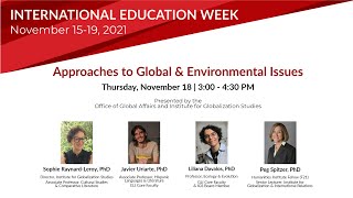 Approaches to Global & Environmental Issues: An International Education Week Event