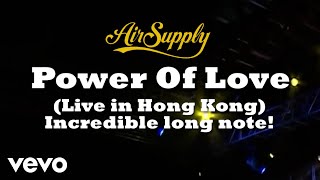 Air Supply - Power Of Love (Live in Hong Kong) - Incredible long note!