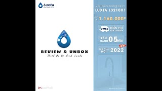 VÒI BẾP LUXTA L3210X1 CÓ GÌ MÀ KHIẾN BAO CHỊ EM SAY ĐẮM??