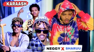 NEGGY X SHARUU || KARBAASH || WIILASHAAN WAA MUCJISO!!