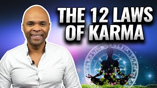 What Are The 12 Laws Of Karma - Inconvenient Truth