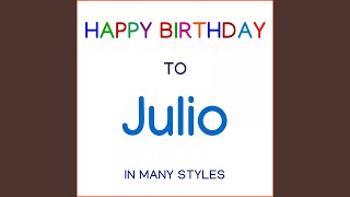 Happy Birthday To Julio - Traditional