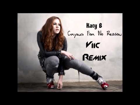 Katy B Crying For No Reason (Viic V.I.P. Remix) - YouTube