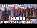 AVANZA LA CONSTRUCCIÓN DEL NUEVO HOSPITAL ROSALES DE SAN SALVADOR, EL SALVADOR