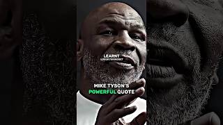 MIKE TYSON’S MOST POWERFUL QUOTE!