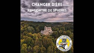 Rencontre des Sphères