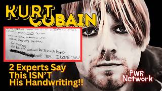 Kurt Cobain's Final Note — Handwriting Experts Say He Didn't Write It!