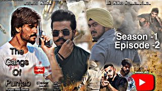 The Gangs Of Punjab | Revenge | Season - 1 | Ep - 2 | Aman AD | Vicky Singh | Manjit | Web Series