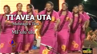 TI'AVEA UTA (Mafutaga a Tinā) : Mā'ulu'ulu