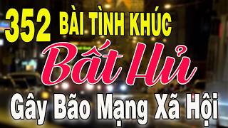 352 TÌNH KHÚC NHẠC XƯA BẤT HỦ Hải Ngoại Vượt Thời Gian | Tuyển Chọn Những Bản Tình Ca Xưa Hay Nhất