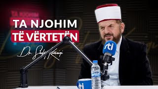 [31 Dhjetor 2024] Radio - 'Ta njohim të vërtetën' - Dr. Shefqet Krasniqi