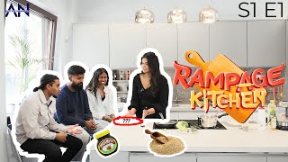 MARMITE \u0026 QUINOA?!?!?! | Rampage Kitchen | S1 E1 | AN Entertainment | SivSnaps | Shaanujah