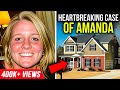 The Heartbreaking Case of Amanda Blackburn | True Crime Documentary