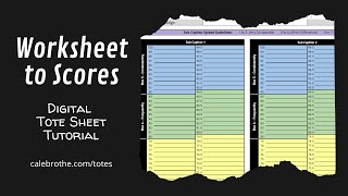 Worksheet to Scores Tote Sheet Tutorial