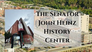 Senator John Heinz History Center - Six Floors