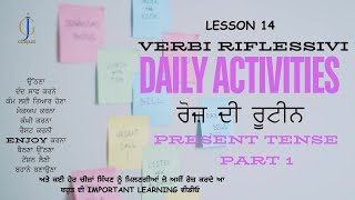 ਰੋਜ਼ ਦੀ ਰੂਟੀਨ Daily Activities LESSON 14 PART1|ITALIAN IN PUNJABI | FREE ITALIAN LESSONS| LEARN