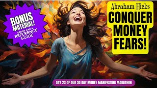 Fearless Finances: Abraham Hicks Wisdom - Join the 30 Day Money Manifesting Marathon