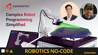 Ep 46 - Robotics no-code with Augmentus - Daryl LIM