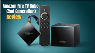 Amazon Fire TV Cube 2nd Generation Review