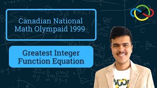 Greatest Integer Function Equation | Canadian National Math Olympiad 1999 Problem 1 | Cheenta