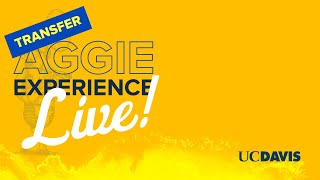 Welcome to Transfer Aggie Experience Live!