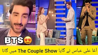 Agha ali abassi singing a song in the couple show bts