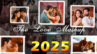 The Love Mashup 2025 ❤️ Romantic Hindi Love Mashup 2025 | Trending Love Mashup 2025 | Best of 2025