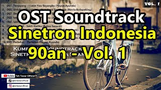 OST Soundtrack Sinetron Indonesia 90an - Vol 1