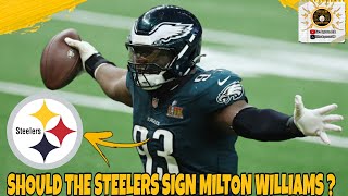 He's Coming Off A Career Year!!!! Should The Steelers Sign Milton Williams ?