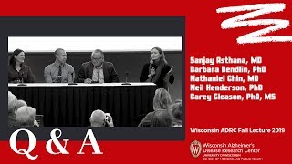 Wisconsin ADRC Fall Lecture Q&A - 2019
