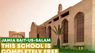 Jamia BAITUSSALAM Karachi | Baitussalam madrasa link Road Karachi