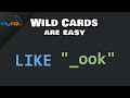 MySQL wild cards are easy