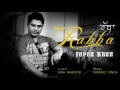 latest punjabi song 2015 rabba feroz khan brand new punjabi songs