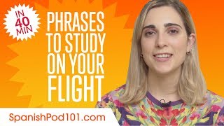 Phrases to Study on Your Flight to Spain or another Spanish speaking country