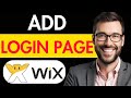 HOW TO ADD LOGIN PAGE ON WIX WEBSITE 2024