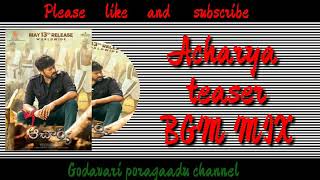 Aacharya teaser BGM