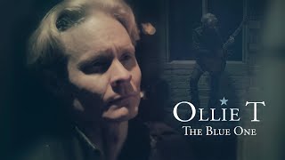 Ollie T - The Blue One (Official Music Video)