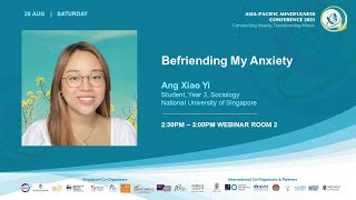 Befriending My Anxiety | Ang Xiao Yi