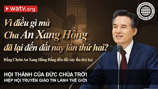 Đấng Christ An Xang Hồng Đấng đến đất này lần thứ hai | An Xang Hồng