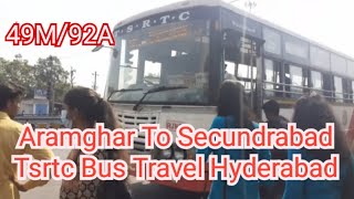 Aramghar To Secundrabad 49M/92A Bus Journey Hyderabad City Vlog