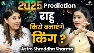 2025 Shocking Predictions For All 12 Zodiac Signs । War, Flood, Earthquake \u0026 World । Shraddha Sharma