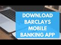 How To Download Barclays Online Banking App? (2022)