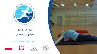 [15] Joga plus size - Pozycja Ryby