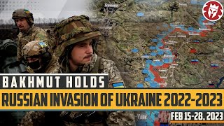 Bakhmut Holds - Chinese Plan - Russian Invasion of Ukraine DOCUMENTARY