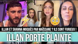 MAÏSSANE ET CLARYSSE SE MOQUENT D'ILLAN ET SHANNA ? VEXÉS, ILS RÉAGISSENT 😲⚡️ UNE PLAINTE DÉPOSÉE 😧