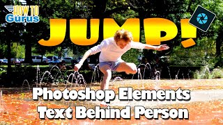 Photoshop Elements Text Effects Put Text Behind a Person Complete Tutorial