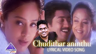 Chudithar Aninthu Lyrical Video Song | Poovellam Kettuppar Movie Songs | Suriya | Jyothika